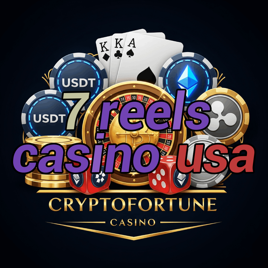 7 Reels Casino USA - American Slot Casino